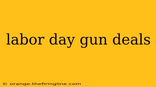 labor day gun deals