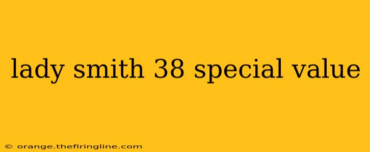 lady smith 38 special value