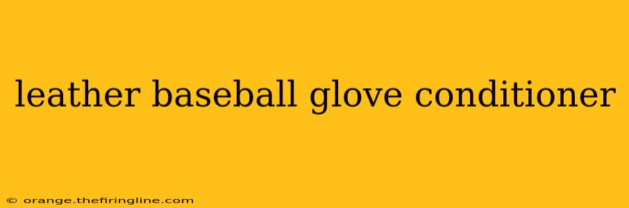 leather baseball glove conditioner