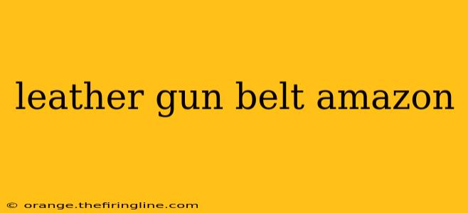 leather gun belt amazon