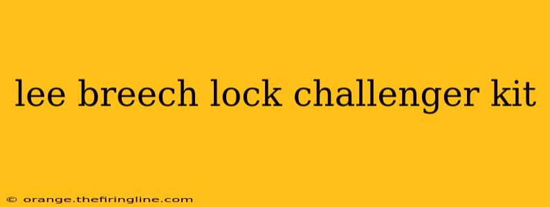 lee breech lock challenger kit