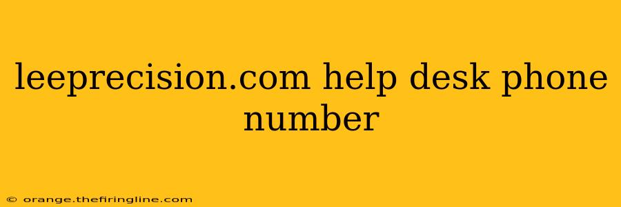 leeprecision.com help desk phone number