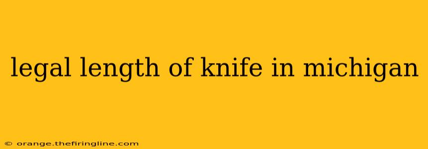 legal length of knife in michigan