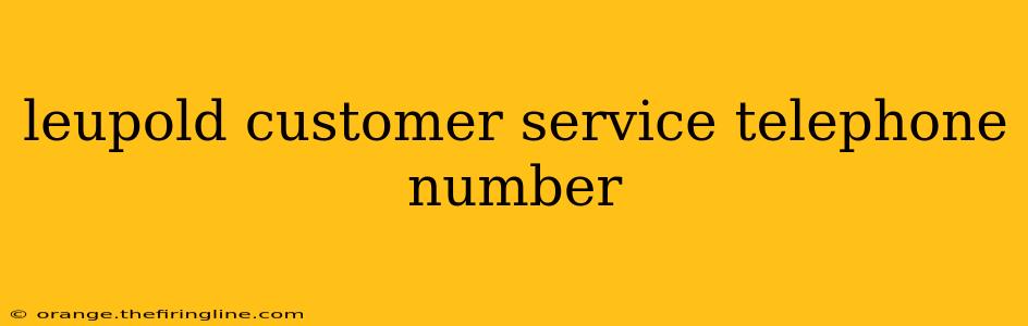 leupold customer service telephone number