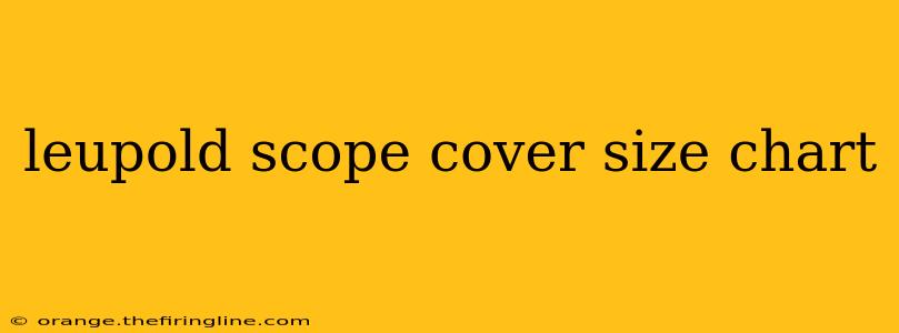 leupold scope cover size chart