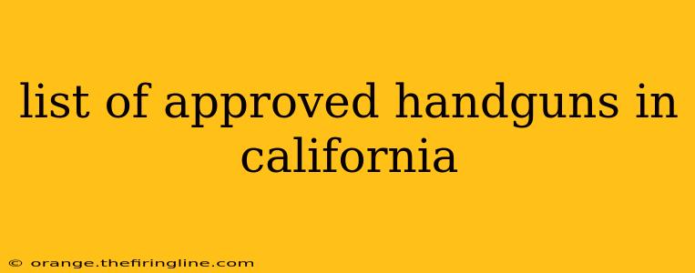 list of approved handguns in california