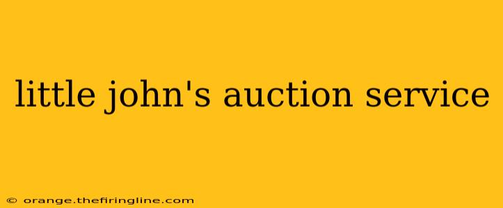 little john's auction service