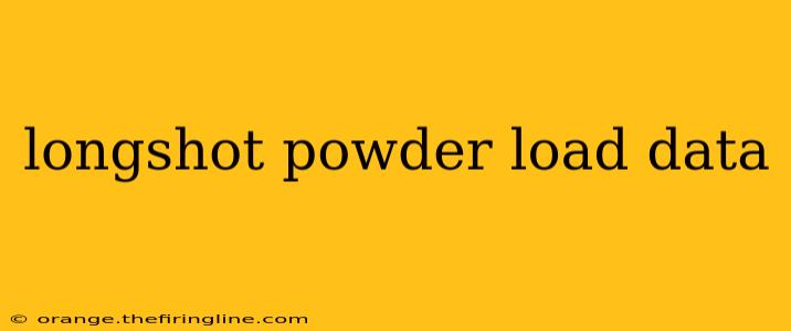 longshot powder load data