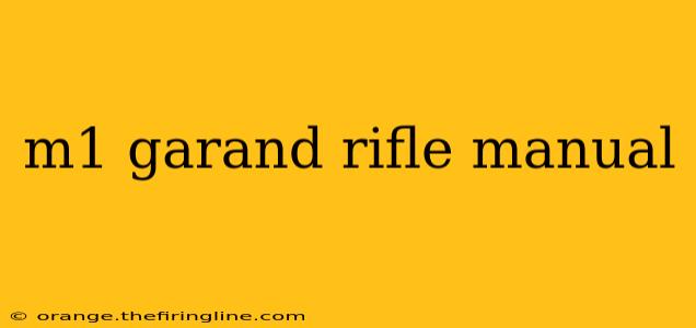 m1 garand rifle manual