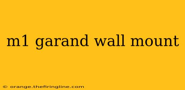 m1 garand wall mount