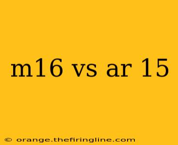 m16 vs ar 15