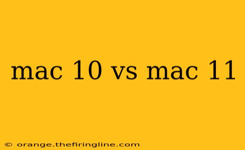 mac 10 vs mac 11