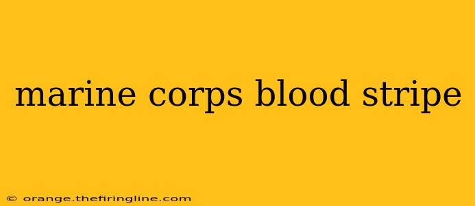 marine corps blood stripe