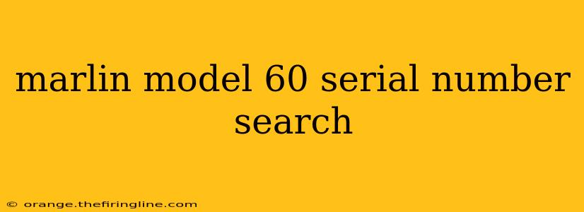 marlin model 60 serial number search