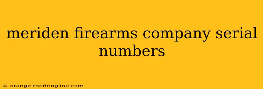 meriden firearms company serial numbers