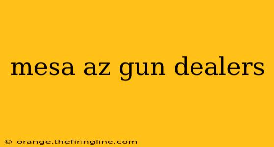 mesa az gun dealers