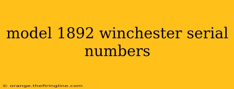 model 1892 winchester serial numbers