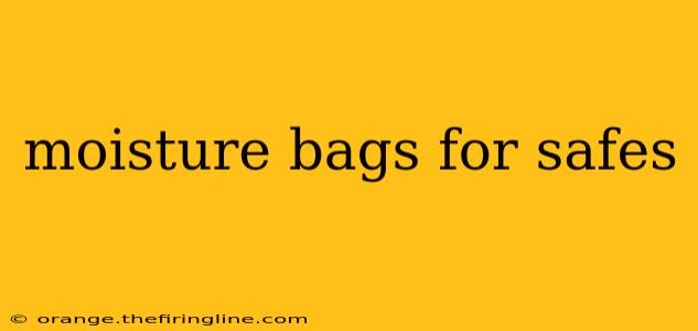 moisture bags for safes