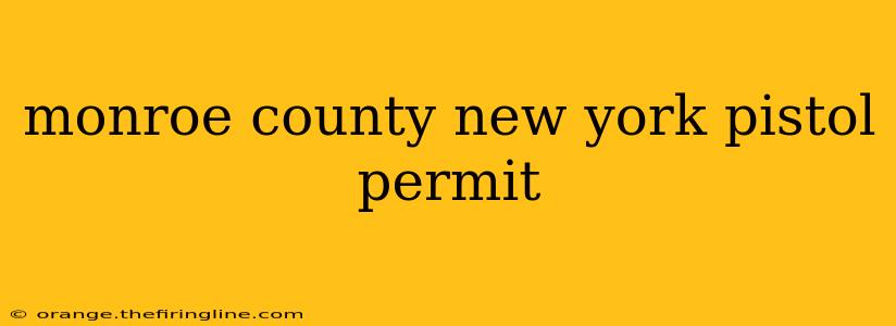 monroe county new york pistol permit