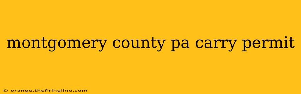 montgomery county pa carry permit