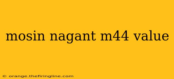 mosin nagant m44 value