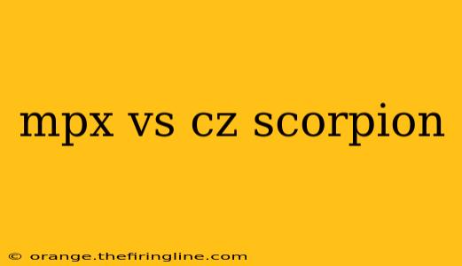 mpx vs cz scorpion