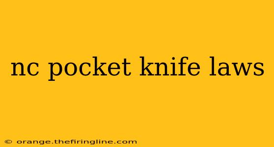 nc pocket knife laws