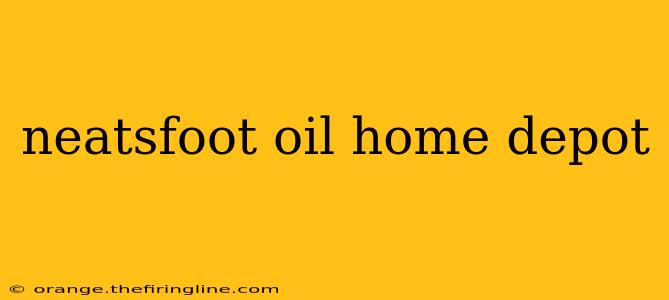 neatsfoot oil home depot