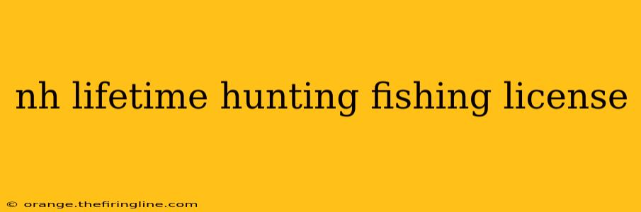 nh lifetime hunting fishing license