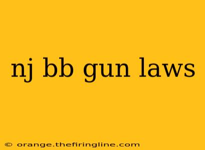 nj bb gun laws