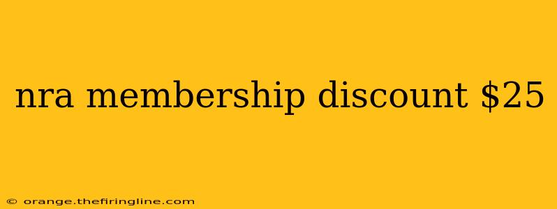 nra membership discount $25