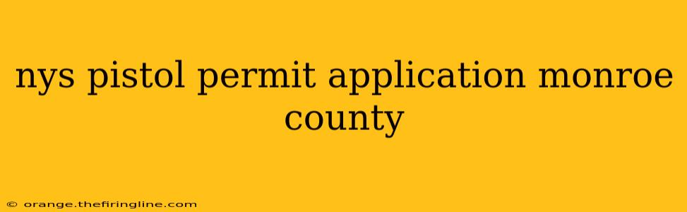 nys pistol permit application monroe county