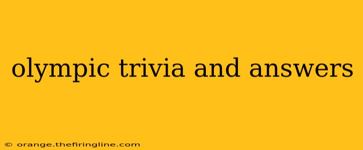 olympic trivia and answers