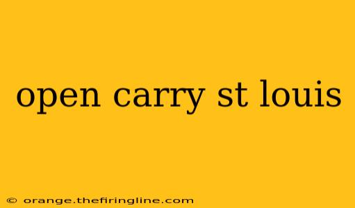 open carry st louis