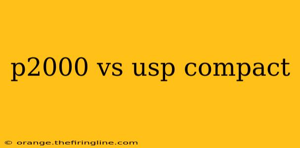 p2000 vs usp compact