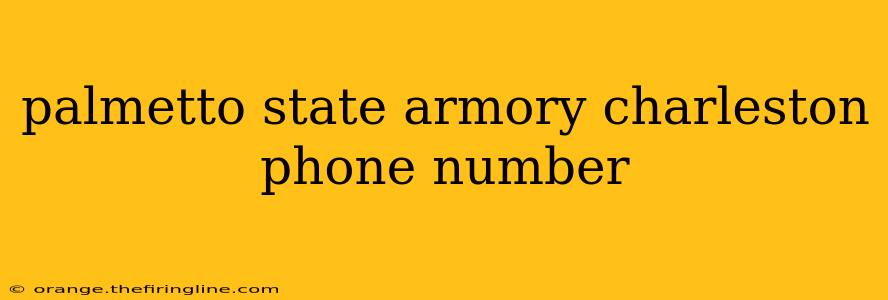 palmetto state armory charleston phone number