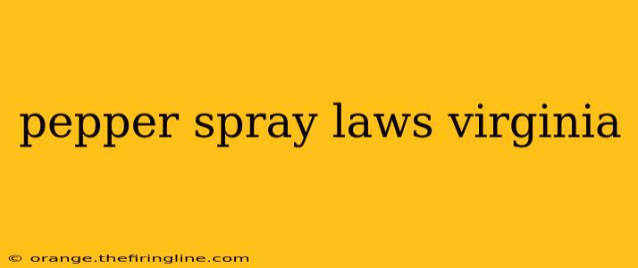 pepper spray laws virginia