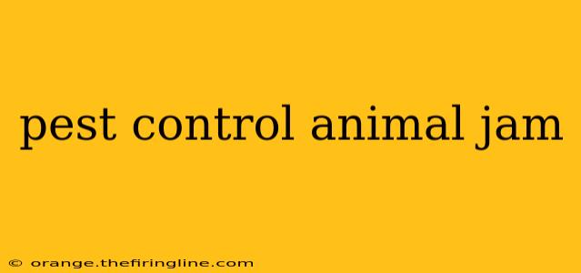 pest control animal jam