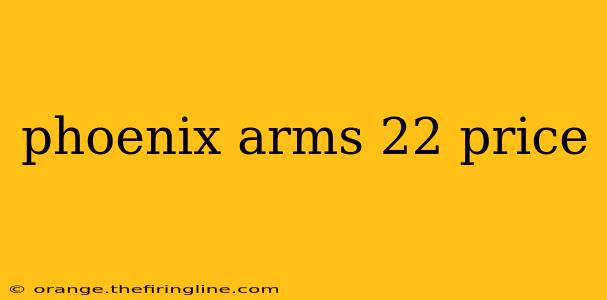 phoenix arms 22 price