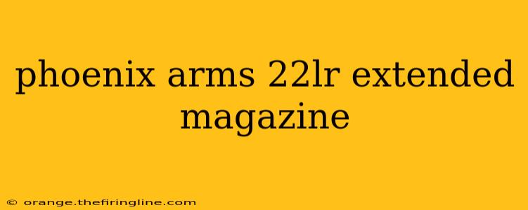 phoenix arms 22lr extended magazine