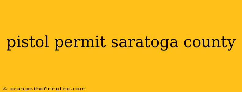 pistol permit saratoga county