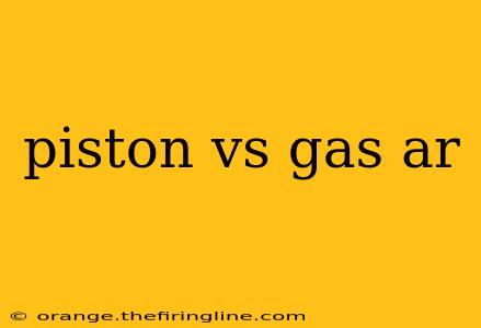 piston vs gas ar