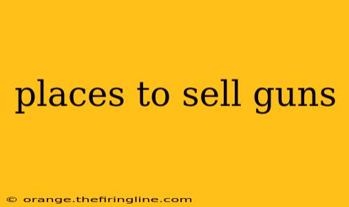 places to sell guns