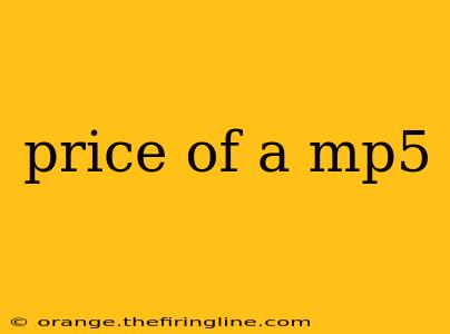 price of a mp5