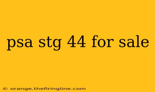 psa stg 44 for sale