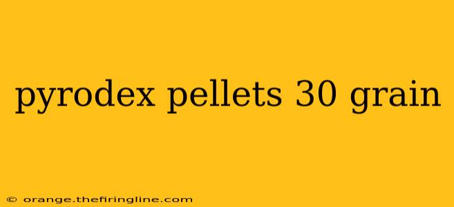 pyrodex pellets 30 grain