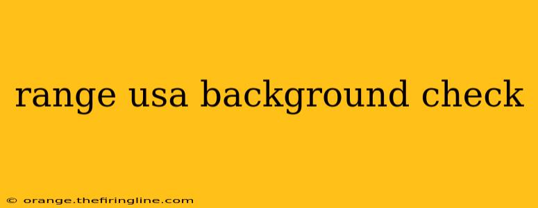 range usa background check