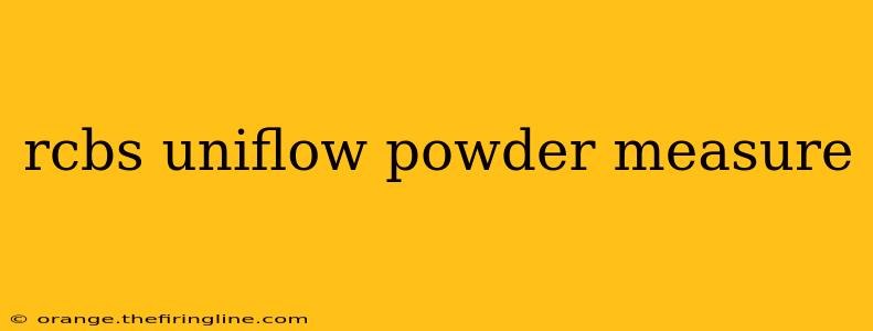 rcbs uniflow powder measure