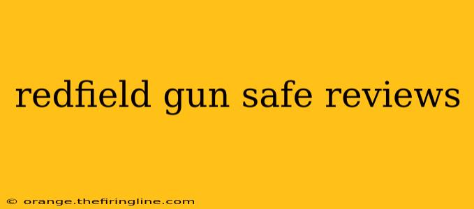 redfield gun safe reviews