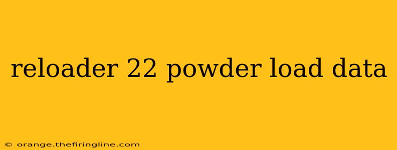 reloader 22 powder load data